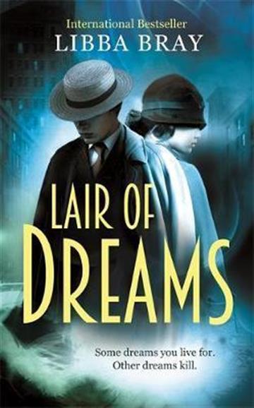 Knjiga Lair of Dreams autora Libba Bray izdana 2015 kao meki uvez dostupna u Knjižari Znanje.