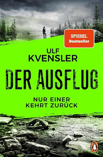 Knjiga Der Ausflug - Nur einer kehrt zurück autora Ulf Kvensler izdana 2024 kao meki uvez dostupna u Knjižari Znanje.