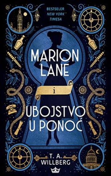 Knjiga Marion Lane i ubojstvo u ponoć autora T.A. Willberg izdana 2022 kao meki uvez dostupna u Knjižari Znanje.