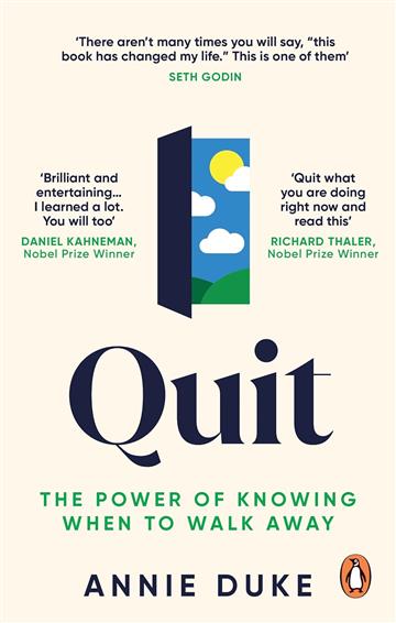 Knjiga Quit: Power of Knowing When to Walk Away autora Annie Duke izdana 2023 kao meki uvez dostupna u Knjižari Znanje.
