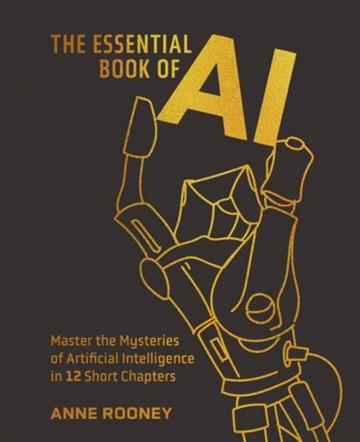 Knjiga Essential Book of AI autora Anne Rooney izdana 2025 kao meki uvez dostupna u Knjižari Znanje.