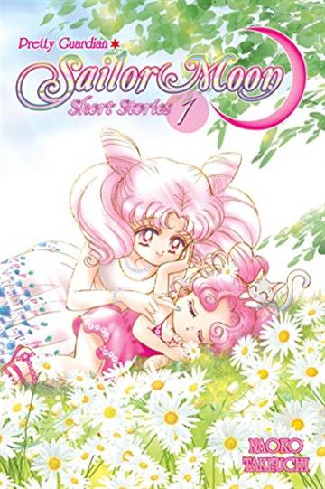 Knjiga Sailor Moon Short Stories, vol. 01 autora Naoko Takeuchi izdana 2013 kao meki uvez dostupna u Knjižari Znanje.