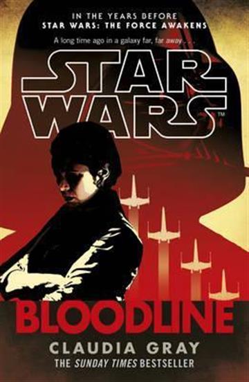 Knjiga Star Wars: Bloodline autora Gray, Claudia izdana 2016 kao meki uvez dostupna u Knjižari Znanje.