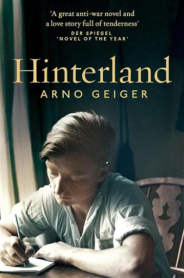 Knjiga Hinterland autora Arno Geiger izdana 2023 kao meki uvez dostupna u Knjižari Znanje.