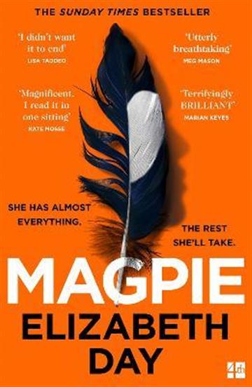Knjiga Magpie autora Elizabeth Day izdana 2022 kao meki uvez dostupna u Knjižari Znanje.