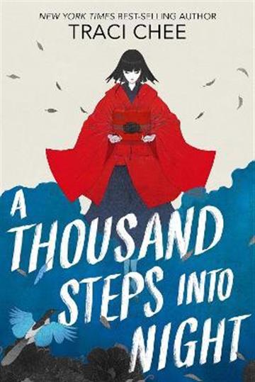 Knjiga Thousand Steps into Night autora Traci Chee izdana 2022 kao tvrdi uvez dostupna u Knjižari Znanje.