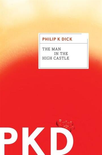 Knjiga Man in the High Castle autora Philip K. Dick izdana 2012 kao meki uvez dostupna u Knjižari Znanje.