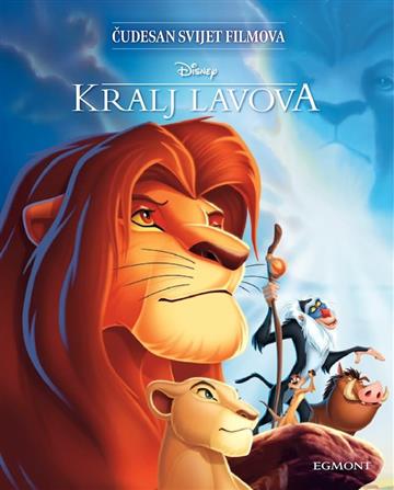 Knjiga Svijet filmova- Kralj lavova autora  izdana 2024 kao tvrdi uvez dostupna u Knjižari Znanje.
