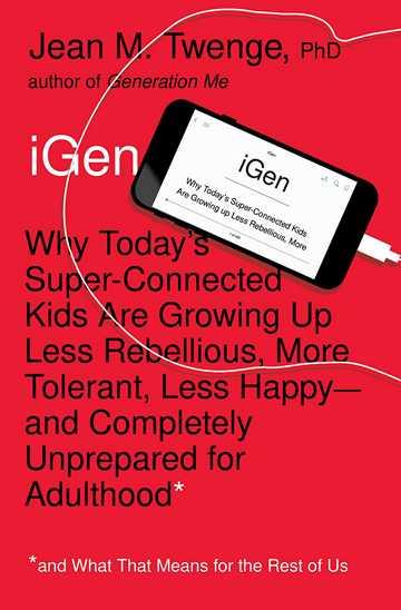 Knjiga iGen autora Jean M. Twenge izdana 2017 kao tvrdi uvez dostupna u Knjižari Znanje.