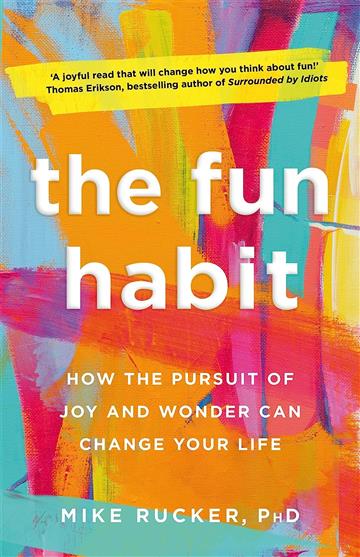 Knjiga Fun Habit autora Mike Rucker izdana 2023 kao meki uvez dostupna u Knjižari Znanje.
