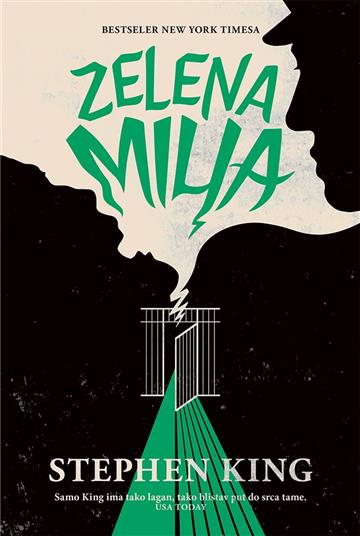 Knjiga Zelena milja autora Stephen King izdana 2022 kao tvrdi uvez dostupna u Knjižari Znanje.