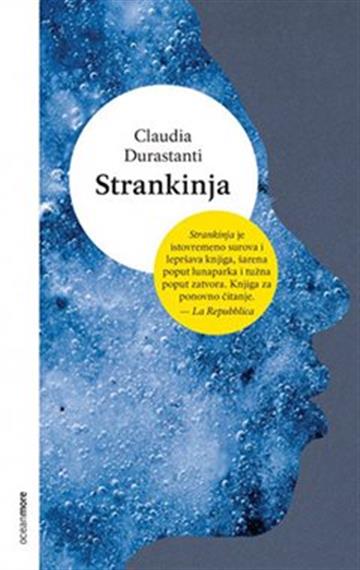 Knjiga Strankinja autora Claudia Durastanti izdana 2020 kao meki uvez dostupna u Knjižari Znanje.