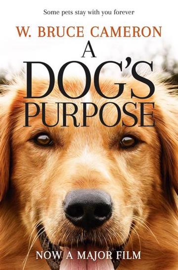 Knjiga Dog's Purpose autora W. Bruce Cameron izdana 2018 kao meki uvez dostupna u Knjižari Znanje.