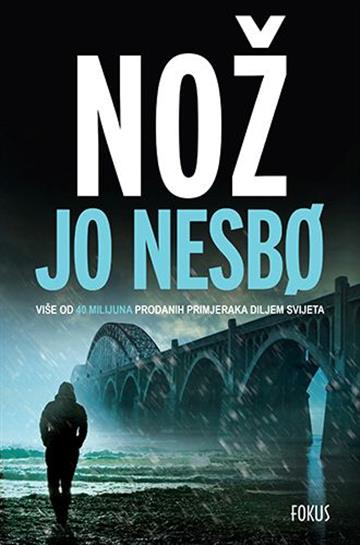 Knjiga Nož autora Jo Nesbo izdana 2019 kao meki uvez dostupna u Knjižari Znanje.