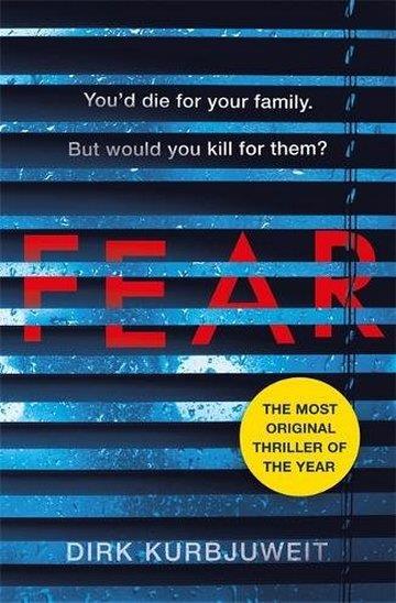 Knjiga Fear autora Dirk Kurbjuweit izdana 2018 kao meki uvez dostupna u Knjižari Znanje.