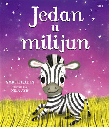 Knjiga Jedan u milijun autora Smriti Halls, Nila Aye izdana 2025 kao tvrdi uvez dostupna u Knjižari Znanje.