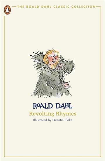 Knjiga Revolting Rhymes autora Roald Dahl izdana 2024 kao meki uvez dostupna u Knjižari Znanje.
