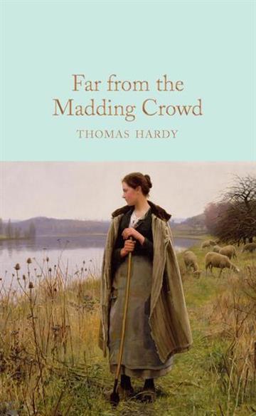 Knjiga Far From the Madding Crowd autora Thomas Hardy izdana  kao tvrdi uvez dostupna u Knjižari Znanje.