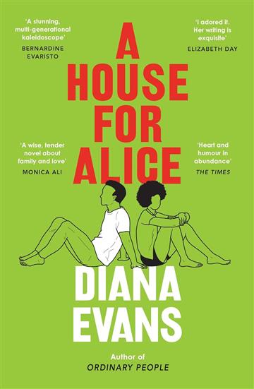 Knjiga House for Alice autora Diana Evans izdana 2024 kao meki uvez dostupna u Knjižari Znanje.