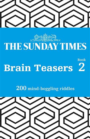Knjiga Sunday Times Brain Teasers autora The Sunday Times izdana 2020 kao meki uvez dostupna u Knjižari Znanje.