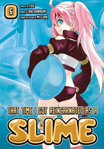 Knjiga That Time I Got Reincarnated As A Slime, vol. 06 autora Taiki Kawakami izdana 2018 kao meki uvez dostupna u Knjižari Znanje.