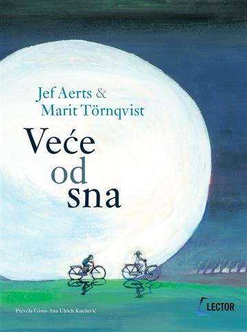 Knjiga Veće od sna autora Jef Aerts, Marit Törnqvist izdana 2026 kao tvrdi uvez dostupna u Knjižari Znanje.