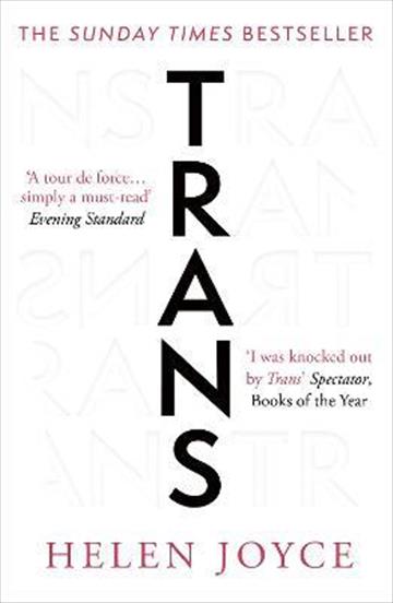 Knjiga Trans autora Helen Joyce izdana 2022 kao meki uvez dostupna u Knjižari Znanje.