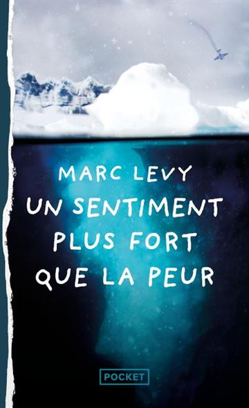 Knjiga Un sentiment plus fort que la peur autora Marc Levy izdana 2018 kao meki uvez dostupna u Knjižari Znanje.