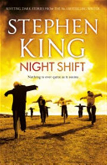 Knjiga Night Shift autora Stephen King izdana 2012 kao meki uvez dostupna u Knjižari Znanje.