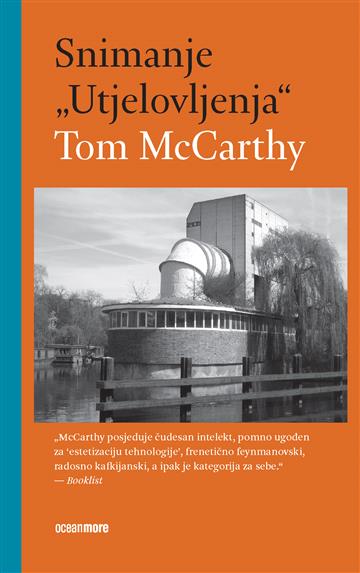 Knjiga Snimanje "Utjelovljenja" autora Tom McCarthy izdana 2026 kao meki uvez dostupna u Knjižari Znanje.