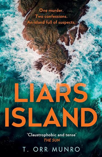 Knjiga Liars Island autora T. Orr Munro izdana 2025 kao meki uvez dostupna u Knjižari Znanje.