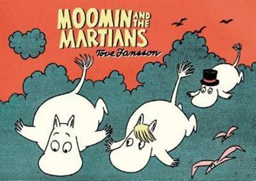 Knjiga Moomin and the Martians autora Tove Jansson izdana 2015 kao meki uvez dostupna u Knjižari Znanje.