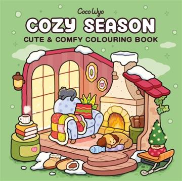 Knjiga Cozy Season Colouring Book autora Coco Wyo izdana 2026 kao meki uvez dostupna u Knjižari Znanje.