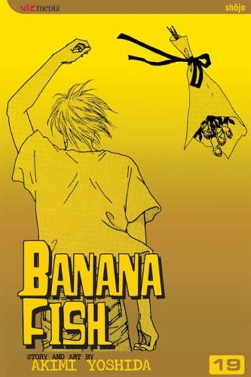Knjiga Banana Fish, vol. 19 autora Akimi Yoshida izdana 2007 kao meki uvez dostupna u Knjižari Znanje.
