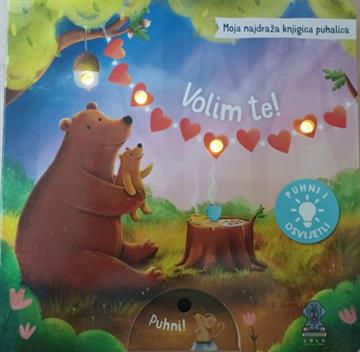 Knjiga Moja najdraža knjigica puhalica: Volim te! autora Maria Höck izdana 2024 kao tvrdi uvez dostupna u Knjižari Znanje.