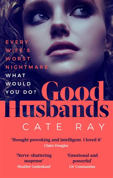 Knjiga Good Husbands autora Cate Ray izdana 2023 kao meki uvez dostupna u Knjižari Znanje.