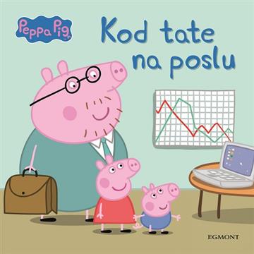 Knjiga Peppa: Kod tate na poslu autora Grupa autora izdana 2022 kao meki uvez dostupna u Knjižari Znanje.