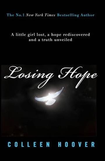 Knjiga Losing Hope autora Colleen Hoover izdana 2013 kao meki uvez dostupna u Knjižari Znanje.