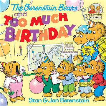 Knjiga The Berenstain Bears and Too Much Birthday autora Stan Berenstain, Jan Berenstain izdana  kao meki uvez dostupna u Knjižari Znanje.