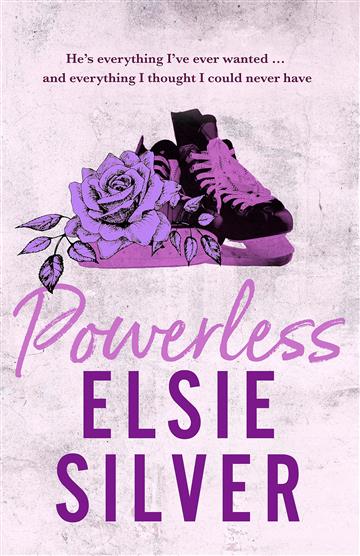 Knjiga Powerless autora Elsie Silver izdana 2023 kao meki uvez dostupna u Knjižari Znanje.