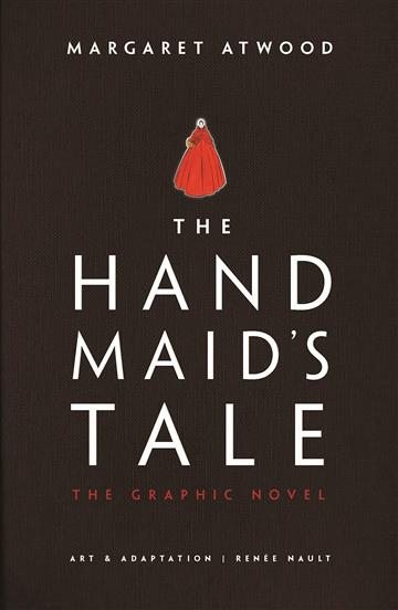 Knjiga Handmaid's Tale Graphic Novel autora Margaret Atwood izdana 2019 kao tvrdi uvez dostupna u Knjižari Znanje.