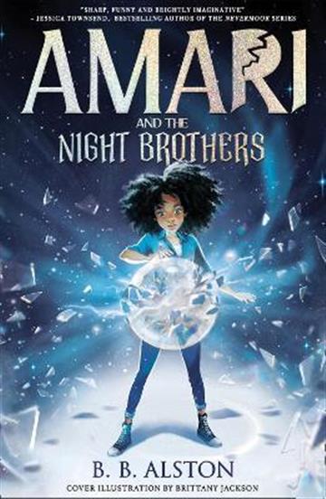 Knjiga Amari and the Night Brothers autora BB Alston izdana  kao  dostupna u Knjižari Znanje.