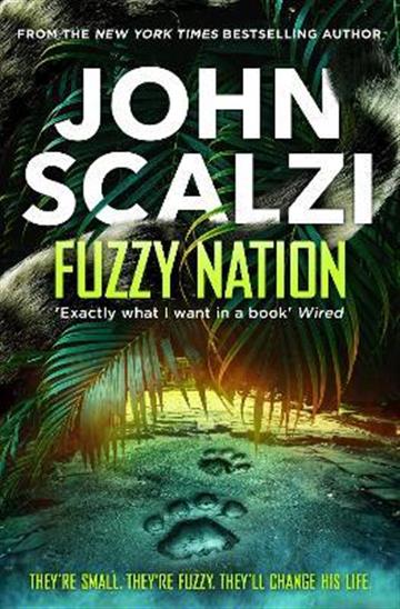 Knjiga Fuzzy Nation autora John Scalzi izdana 2022 kao meki uvez dostupna u Knjižari Znanje.