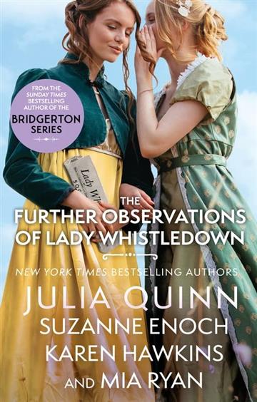 Knjiga Further Observations of Lady Whistledown autora Julia Quinn izdana 2023 kao meki uvez dostupna u Knjižari Znanje.