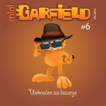 Knjiga Mini Garfield 6 - Uskraćen za lazanje autora Jim Davis izdana  kao tvrdi uvez dostupna u Knjižari Znanje.