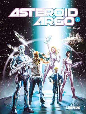 Knjiga Asteroid Argo 04/ Novi početak autora Bepi Vigna, Andrea Bormida, Silvia Corbetta izdana 2022 kao tvrdi uvez dostupna u Knjižari Znanje.