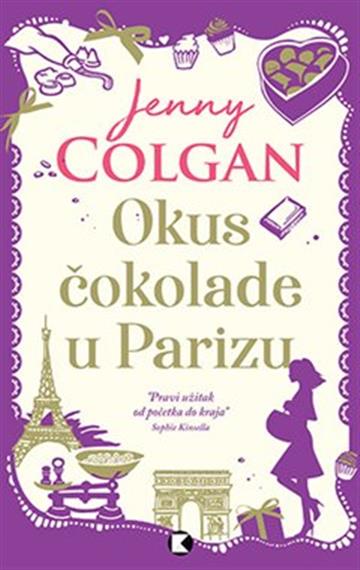 Knjiga Okus čokolade u Parizu autora Jenny Colgan izdana 2019 kao meki uvez dostupna u Knjižari Znanje.