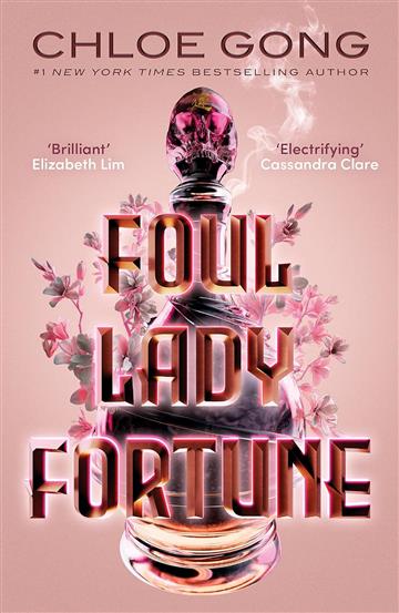 Knjiga Foul Lady Fortune autora Chloe Gong izdana 2023 kao meki uvez dostupna u Knjižari Znanje.