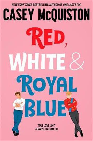 Knjiga Red, White and Royal Blue autora Casey McQuiston izdana 2022 kao meki uvez dostupna u Knjižari Znanje.