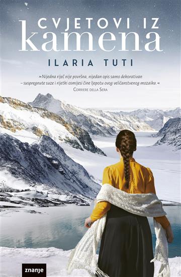 Knjiga Cvjetovi iz kamena autora Ilaria Tuti izdana 2024 kao meki dostupna u Knjižari Znanje.